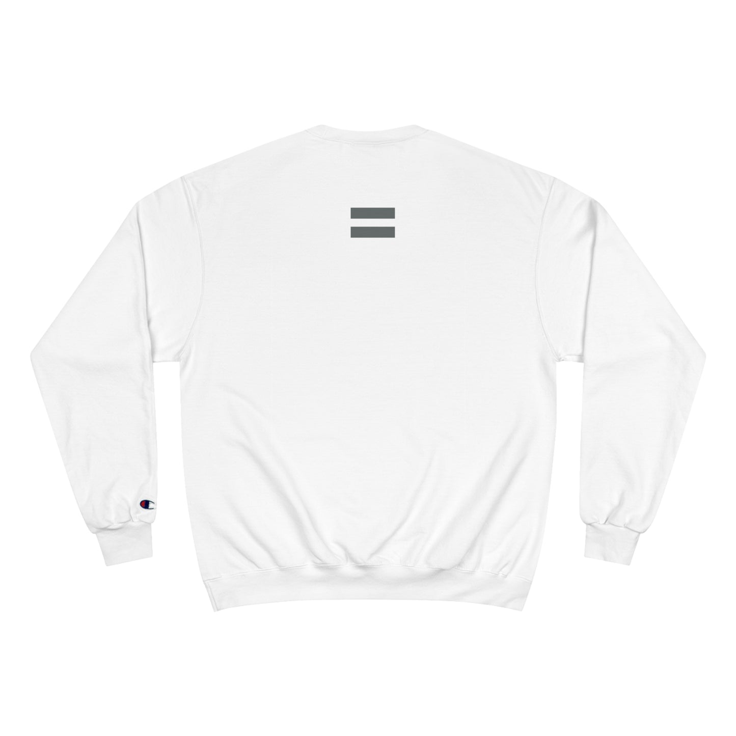 Champion for Equality Sweatshirt