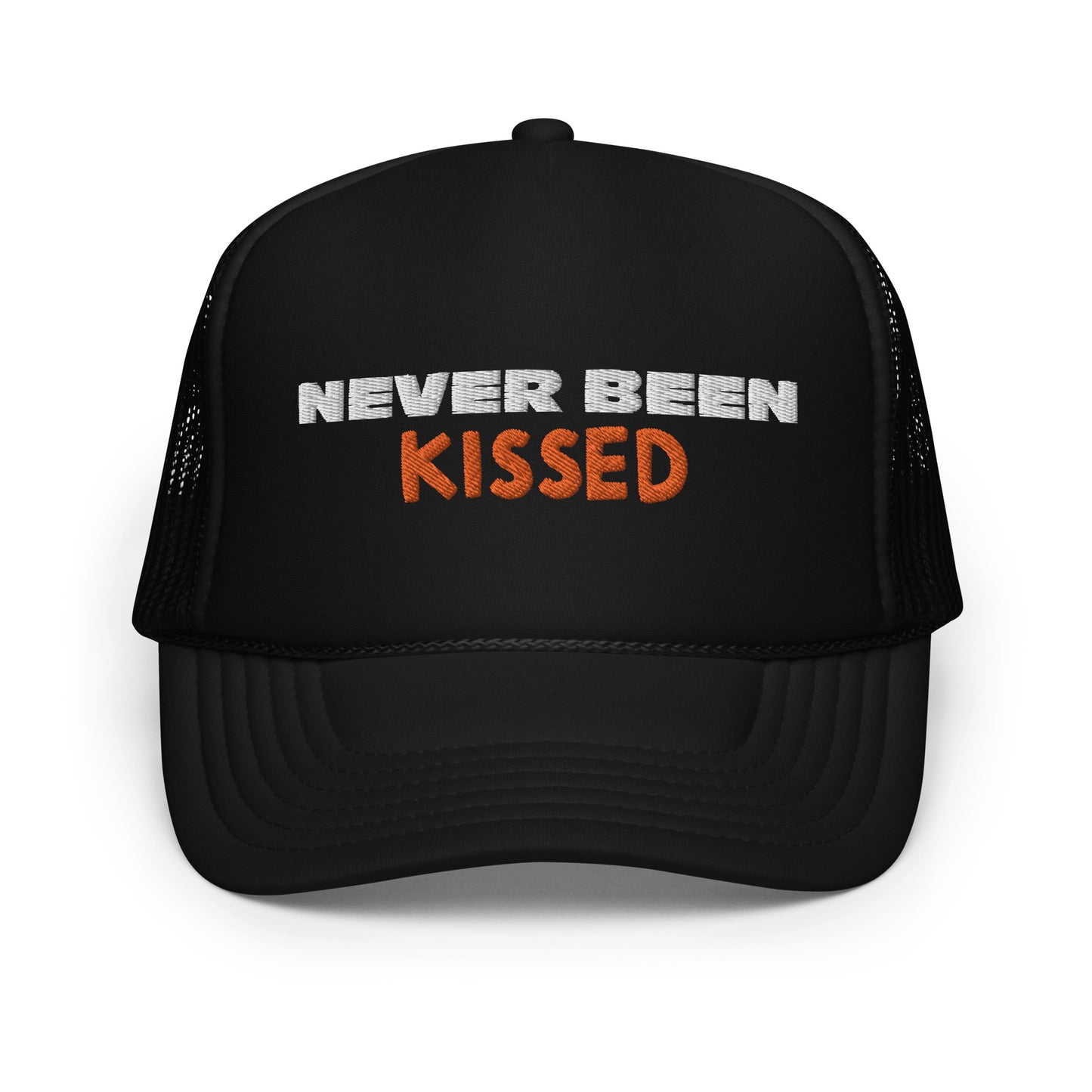 Never Been Kissed Foam Trucker Hat