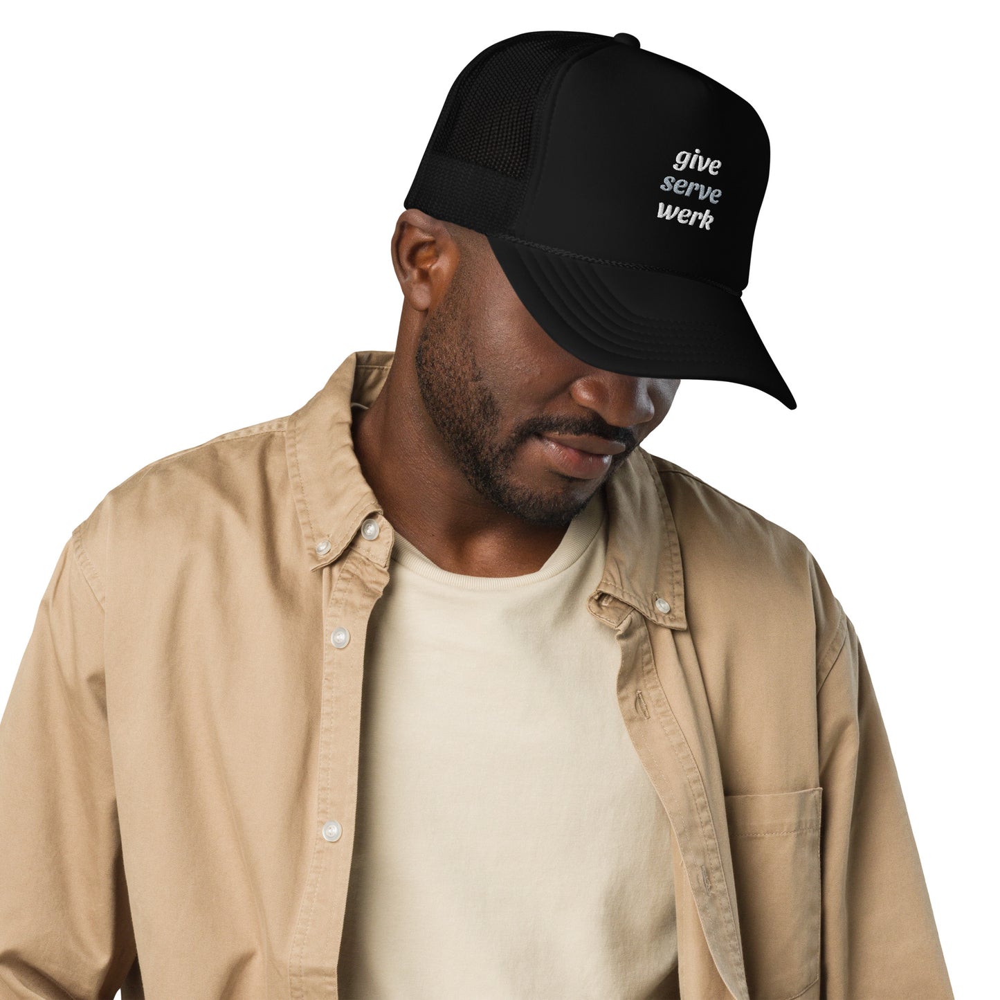 Give Serve Werk Foam Trucker Hat