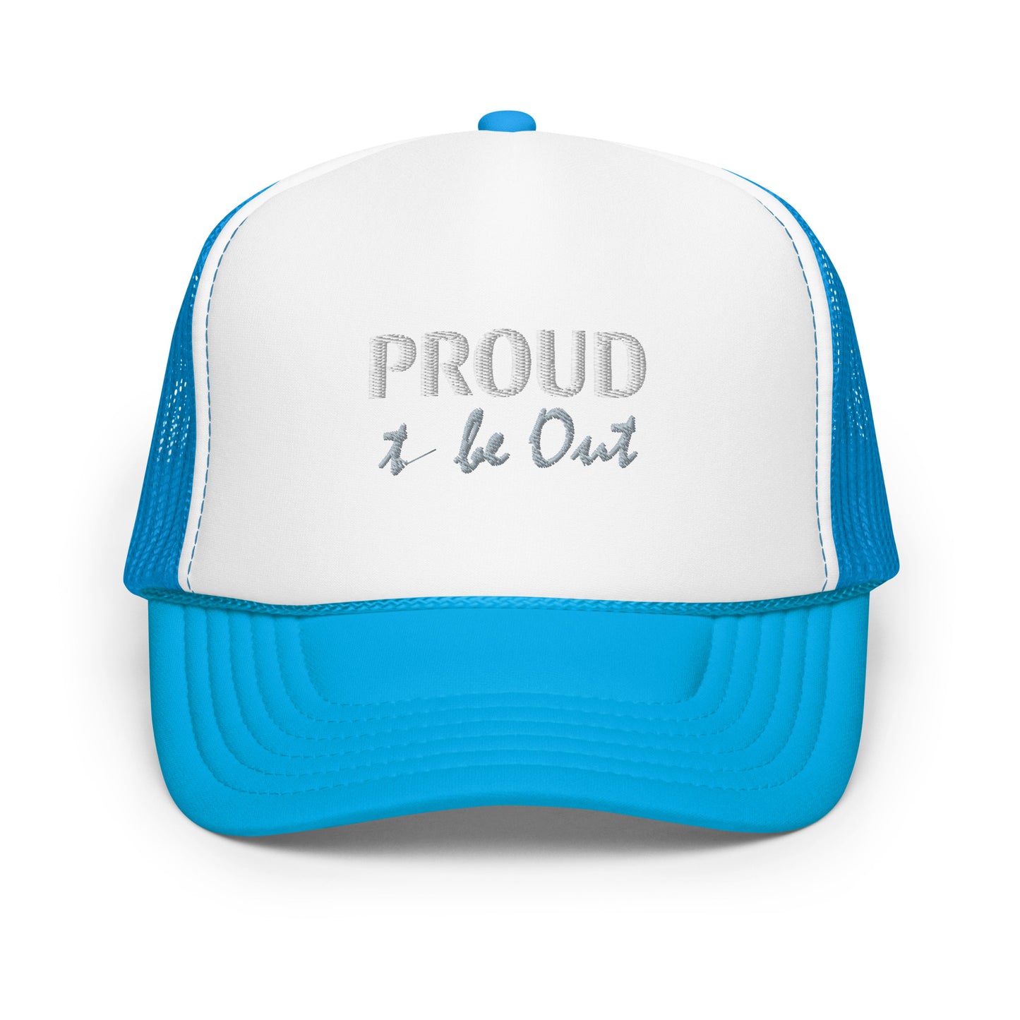 Proud to be Out Foam Trucker Hat