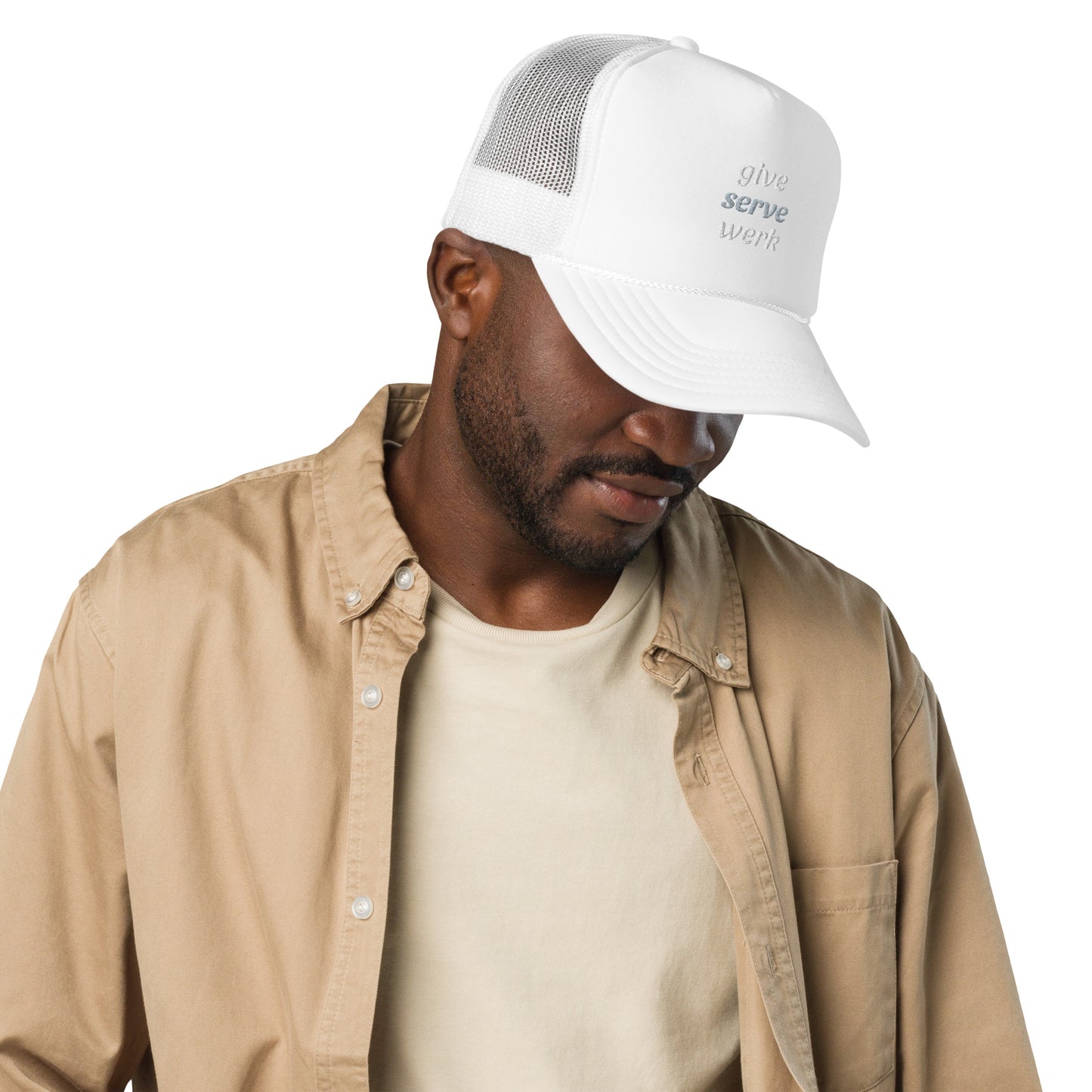 Give Serve Werk Foam Trucker Hat