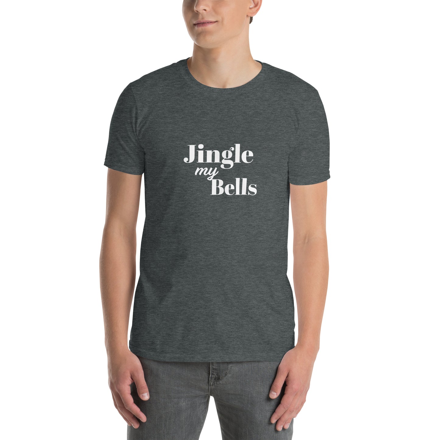 Jingle My Bells T-Shirt