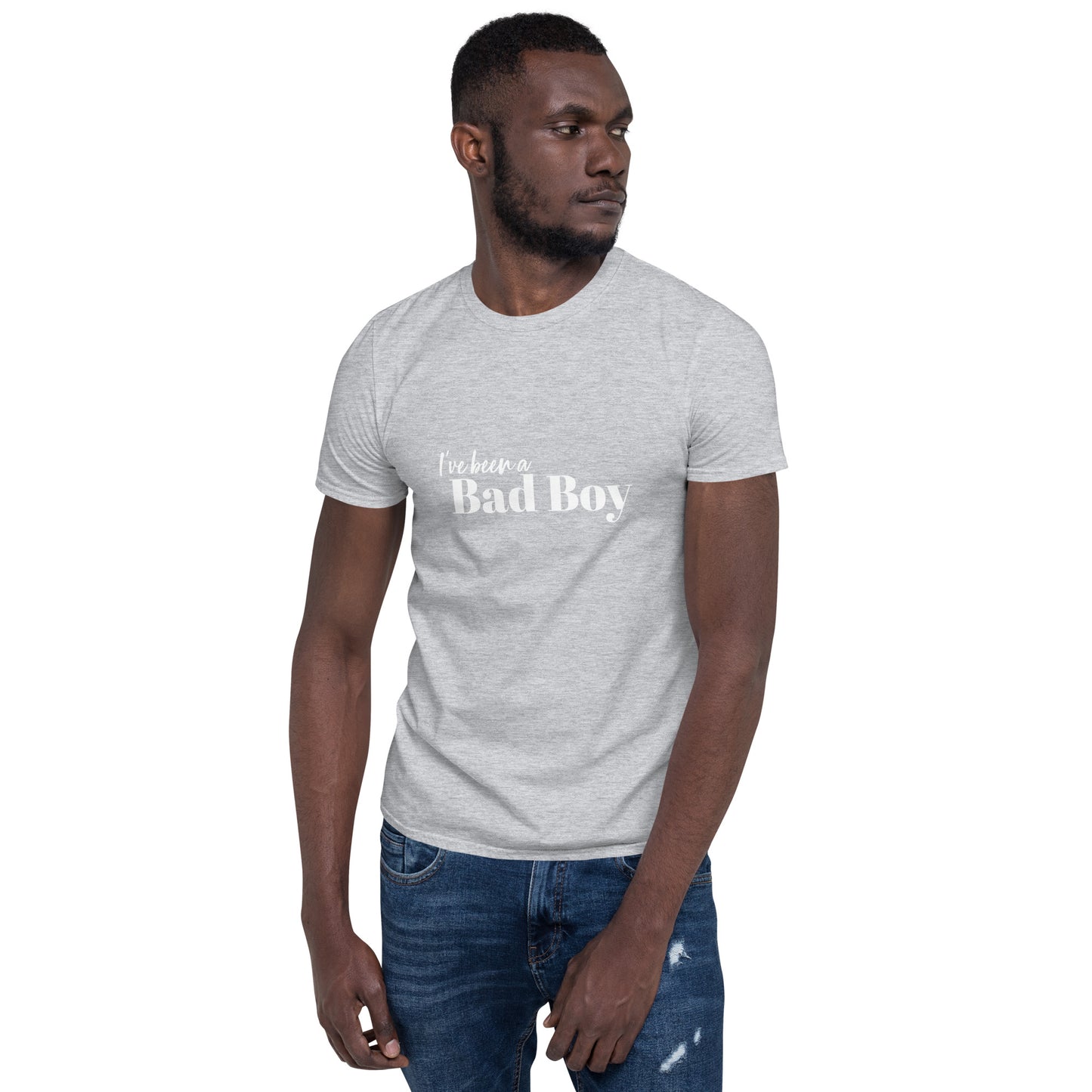 I've been a Bad Boy T-Shirt